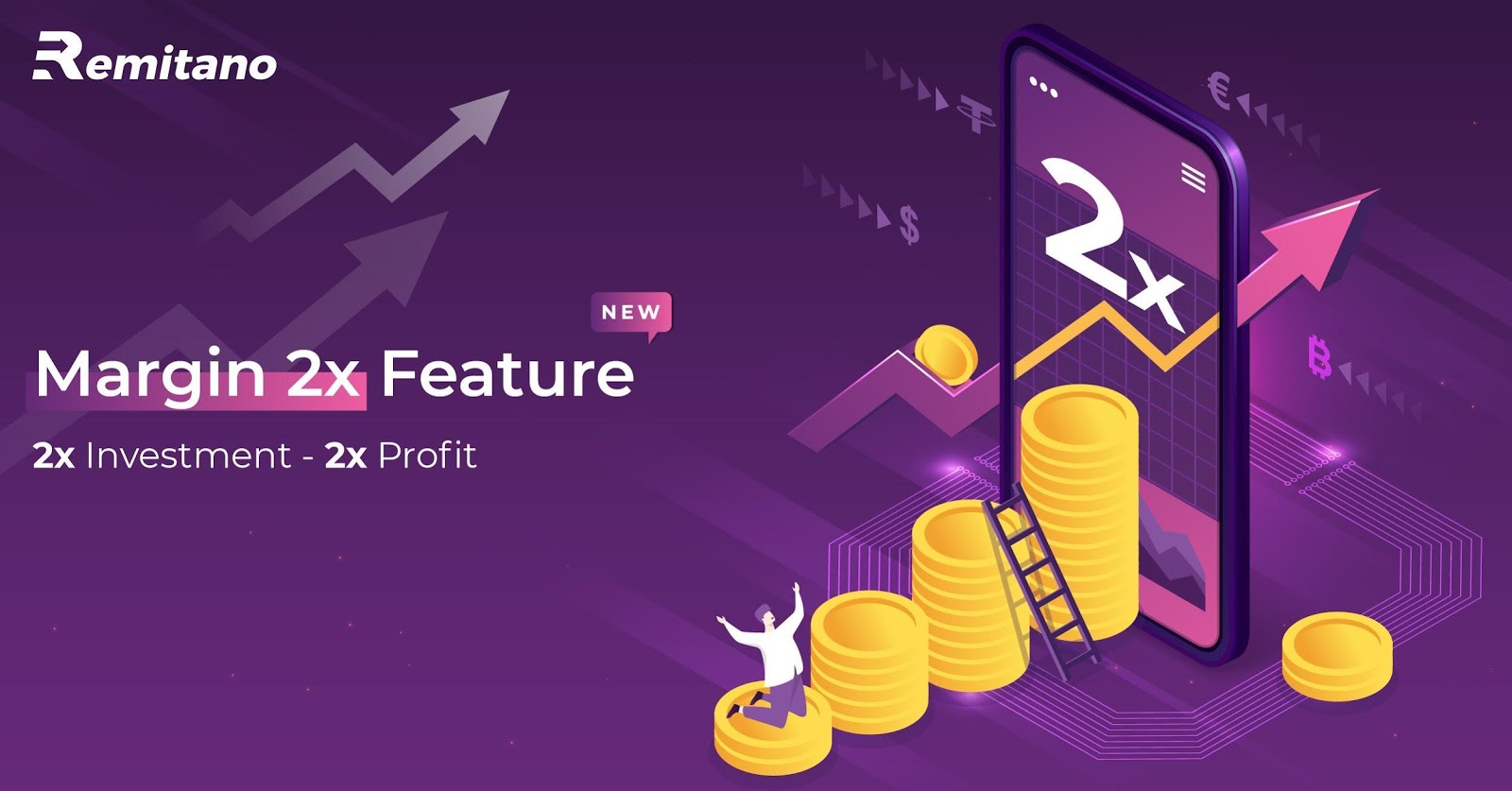 Increase your Potential Profit with the Margin 2X feature on Remitano Invest