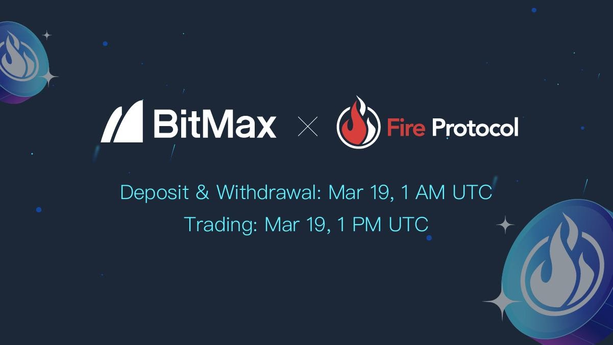 Fire Protocol to List FIRE on BitMax