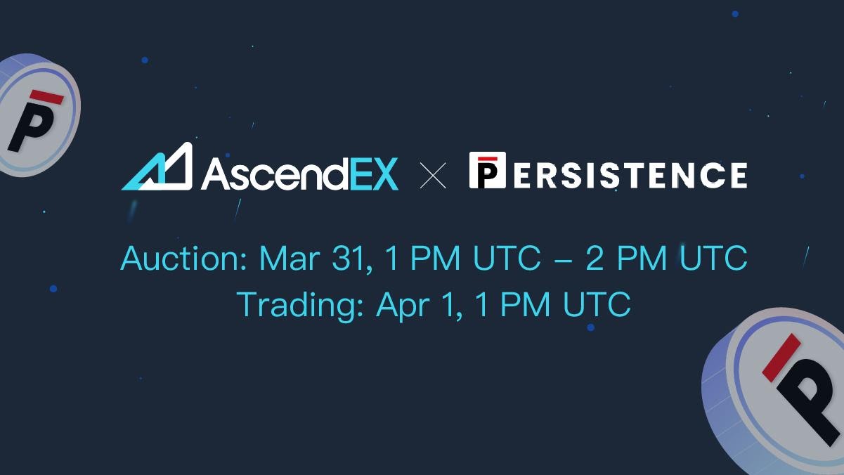 Persistence Listing and Integration on AscendEX